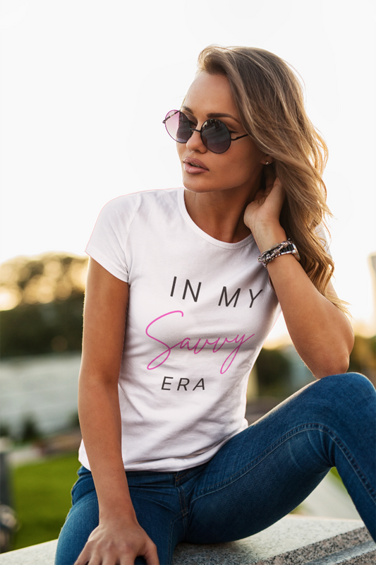 'In my Savvy era' Women's  T-Shirt