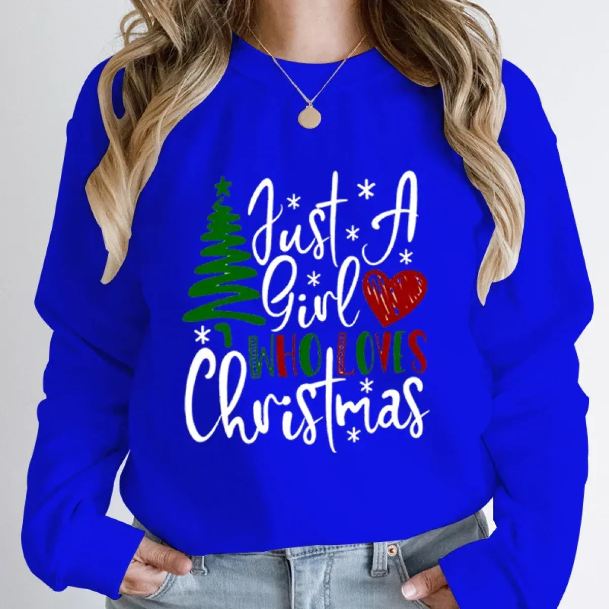 "Just A Girl Who Loves Christmas" Round Neck Sweatshirt